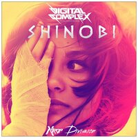 Shinobi - X Drop & Division & Saevar