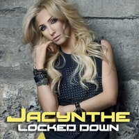 Locked Down - Jacynthe