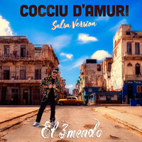 Cocciu d'amuri - El 3mendo