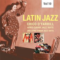 Afro-Cuban Suite - Chico O'Farrill