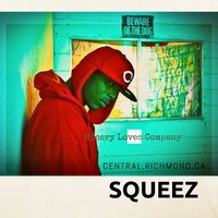 My Niggaz - Squeez