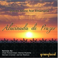 Alucinada de Prazer - Steven Stone & Elisângela