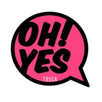 Ho! Yes - Tosca
