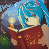 7 - GR-M3 & Hatsune Miku
