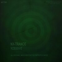 Xcessive - NX-Trance & Lowprofile