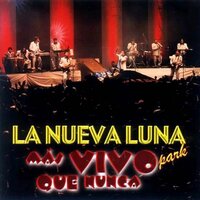 No Mientas Más - La Nueva Luna
