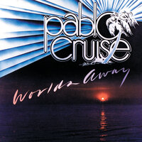 Love Will Find A Way - Pablo Cruise