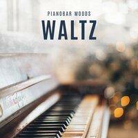Piano Soundtrack - Pianobar Moods