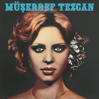 Bitmeyen Çilem - Müşerref Tezcan