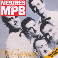 Preto velho bossa nova - Os Cariocas
