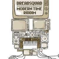Modern Time Riddim - DreadSquad