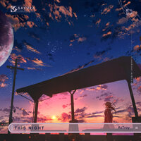 This Night - AsTroy & Sakura records official樱花记录