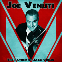 Little Buttercup - Joe Venuti