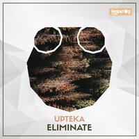Eliminate - Upteka
