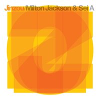 Jinzou - Milton Jackson