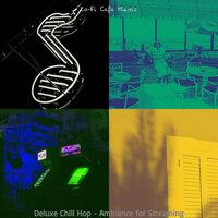 Chillhop Soundtrack for Vibing - Lo-Fi Cafe Music