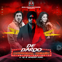 De Daroo Remix by KJ & Barkha Kaul - Deep Money