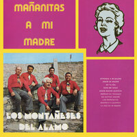 Madrecita Querida - Los Montañeses Del Alamo