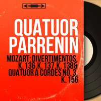 Divertimento in B-Flat Major, K. 137 "Salzburg Symphony No. 2": I. Andante - Serge Collot & Quatuor Parrenin & Pierre Penassou & Jacques Parrenin & Marcel Charpentier & Quatuor Parrenin, Jacques Parrenin, Marcel Charpentier, Serge Collot, Pierre Penassou & Вольфганг Амадей Моцарт
