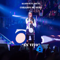 Corazon de Seda (En Vivo) - Klasico