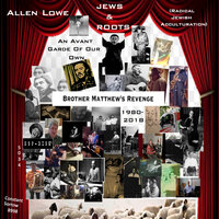 Brother Matthew's Revenge: Monastery Bounce (2) - Randy Sandke & Steve Swell & Bobby Zankel & Don Slatoff & Jeremy Carlstedt & Ray Suhy