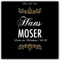 Hobellied - Hans Moser