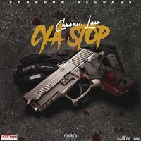 Cya Stop - Chronic Law