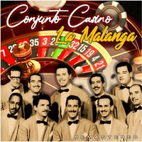 La Malanga - Conjunto Casino