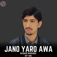 Jano Yaro Awa - Sp Gb & Nisar Ansari