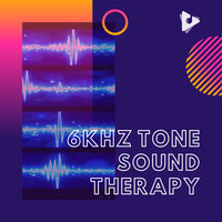 6kHz Tinnitus Treatment, Pt. 1 - Tinnitus Relief Sessions ASMR & Tinnitus Sound Therapy & Tinnitus White Noise