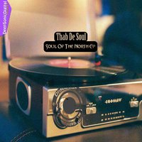 Soul Of The North - Thab De Soul