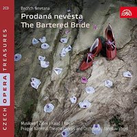 The Bartered Bride: Act III, Scene 7, "Marenka mine - Are you really so stubborn, dear..." - Бедржих Сметана & Prague National Theatre Orchestra & Jaroslav Vogel & Milada Musilová & Ivo Zidek