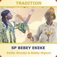 Jalé (L'évasion) - Gaelle Wondje & Bobby Mignon & Sp Bebey Ekeke