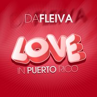 Love (In Puerto Rico) - Da Fleiva & Yaron Nagar & Naor Amsalem
