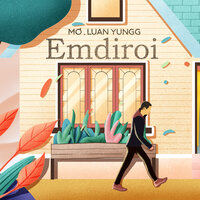 Emdiroi - Mo & Luan Yungg
