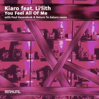You Feel All Of Me - Kiaro (AM) & Li'lith