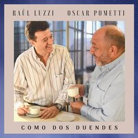 Nada - Raúl Luzzi & Oscar Pometti