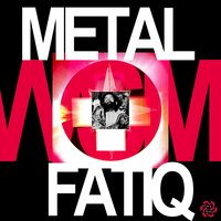Metal Fatique - Waffensupermarkt