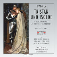 Tristan und Isolde, dritter Akt: Dünkt dich das ? - Chor der Metropolitan Opera & Orchester der Metropolitan Opera & Joseph Rosenstock & Birgit Nilsson & Karl Liebl & Walter Cassel & Рихард Вагнер