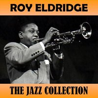 That's a Plenty - Roy Eldridge