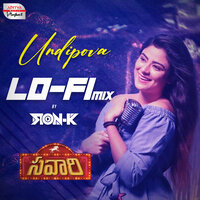Undipova Lofi Mix - Shekar Chandra & Spoorthi Jithender & Purnachary & DJ Amit Saxena & DJ Ron K