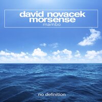 Mambo - David Novacek & Morsense