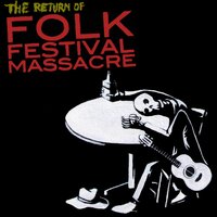 Easy - Folk Festival Massacre