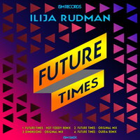 Future Times - Ilija Rudman