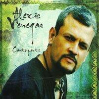 Canto por Ti - Alexis Venegas