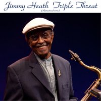 The More I See You - Jimmy Heath