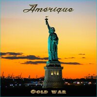 Amérique - Gold War