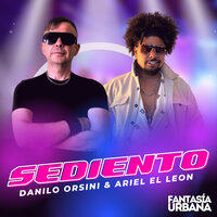 Sediento - Danilo Orsini & Ariel el Leon