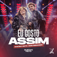 Eu Gosto Assim - Gustavo Mioto & Mari Fernandez