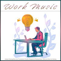 Calm Studying Music - Concentration & Work Music & Office Music